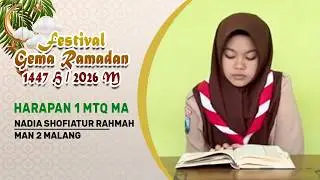 HARAPAN 1 MTQ MA - NADIA SHOFIATUR ROHMAH - MAN 2 MALANG
