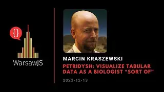 ⚡️Lightning talk - Marcin Kraszewski - Petridysh: Visualize tabular data as a biologist “sort of"