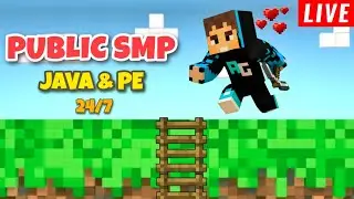 MINECRAFT LIVE || PUBLIC SMP LIVE | JAVA + PE | 24/7 | FREE TO JOIN