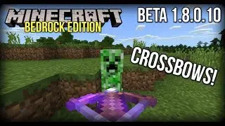 Minecraft Bedrock Beta - Crossbows, NEW Enchantments & MORE! [1.8.0.10] (Xbox/Windows 10/PE)
