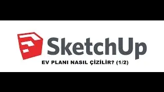 Sketchup Ev Planı Nasıl Çizilir ? (1/2)