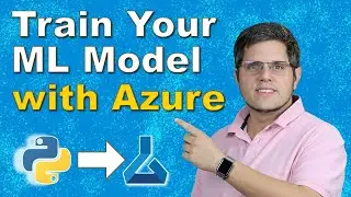 Azure Machine Learning Service Tutorial - Train Your Model