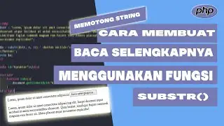 Cara membuat link baca selengkapnya menggunakan php dengan fungsi substr