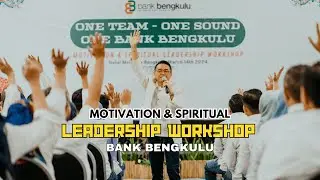 Motivation & Spiritual Leadership Workshop Bank Bengkulu - Remaja Tampubolon