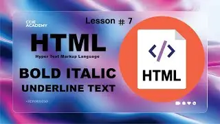 Bold | Italic | Under Line Text HTML TAG by CCIE Academy