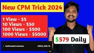 कम Views पे ज़्यादा कमाई कैसे करे 2024 | Youtube Doller कैसे बढ़ाये 2024 | New CPM Trick 2024 |