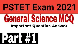 PTET Exam 2021 || PSTET Exam Science Preparation || Science MCQ