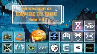 SEMI FINALS GROUP B TOURNAMENT S2 EMPIRE OF TIME CAST BY TIMELAB