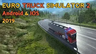 EURO TRUCK SIMULATOR 2 FOR ANDROID & IOS | TRUCK SIMULATOR PRO EUROPE