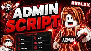 🔥 BEST ADMIN SCRIPT Roblox 2026 | OP ADMIN POWERS!