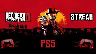 RDR2 Стрим 2