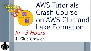 4. AWS Tutorials Crash Course on AWS Glue and Lake Formation – AWS Glue Crawler