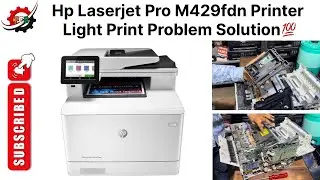 Hp Laserjet Pro M429fdn Printer Light Print Problem | 100% Solution