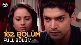 Bahar Yeli | 162. Bölüm