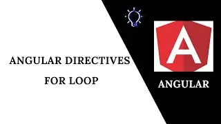 Angular Directives | For Loop in Angular | Learn How to Iterate in Angular