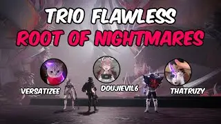 trio flawless root of nightmares (season of the wish)