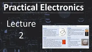 Practical Electronics - Lecture 2 (Fall 2024)
