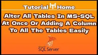 Add a column to all tables in a database in MS SQL