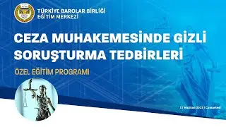 Ceza Muhakemesinde Gizli Soruşturma Tedbirleri Özel Eğitim Programı