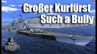 World of Warships - Großer Kurfürst The Bully