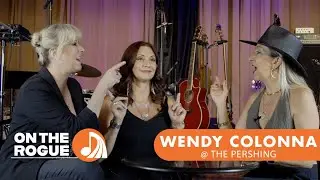 Wendy Colonna | On the Rogue (Episode 6)
