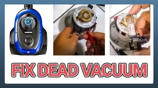 #howto fix vacuum cleaner not turning on | #tutorial repair samsung 1800w | #diy troubleshooting