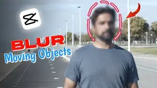 How To BLUR MOVING OBJECTS in CapCut (Easy Way)