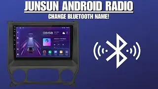 Junsun Android 8+256GB: Quick Bluetooth Name Change Tutorial!