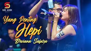 DEVIANA SAFARA Ft. OM NIRWANA  - YANG PENTING HEPI (Official Live Music Video)