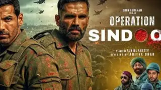 OPERATION SINDOOR 2025 | Blockbuster New Hindi Bollywood Full HD Action Dhamaka Movie John Abraham