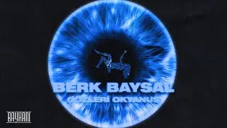 Berk Baysal - Gözleri Okyanus (Official Video)