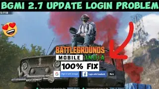 BGMI login problem After 2.7 update fix