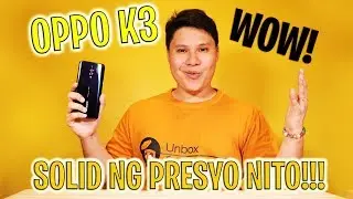 OPPO K3 - PINAKASULIT NI OPPO!!!