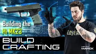 Build Crafting: MK23 S1E2