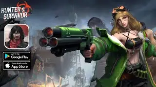 Hunter & Survivor Gameplay (Android,IOS)