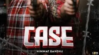 CASE (Official Audio) Himmat Sandhu | Jassi Lohka | Latest punjabi song 2023