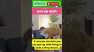 Put up with Phrasal verbs  | Easy English | Learn English | Phrasalpedia |spoken English||