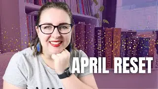 April Reset || T.B.R., review copies, digital book journaling and more!