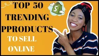50 Trending Products To Sell in 2021 And How to Market Them