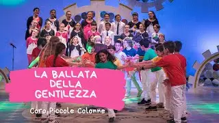 La Ballata Della Gentilezza Coro Piccole Colonne al Festival della Canzone europea dei Bambini 2022