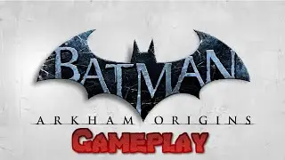 [PC] Batman Arkham Origins Gameplay