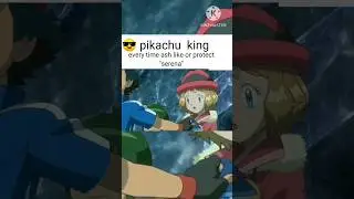 every time Ash like or protect 😍