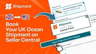 How to book an ocean order with Xhipment directly via the Amazon Seller Central in the UK?