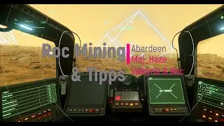 Star Citizen 3.11. Guide #010 Roc Mining auf Aberdeen und einige Tipps!