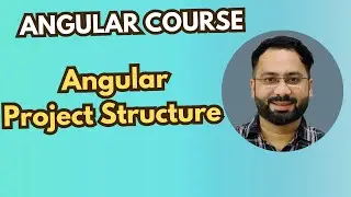 #3 Angular Project Structure: Understanding Folders and Files