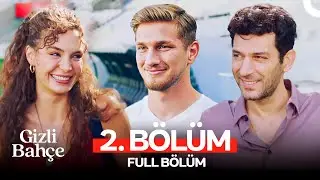Gizli Bahçe 2. Bölüm
