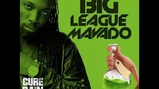 Mavado - Big League (Raw) [Cure Pain Riddim] Feb 2016