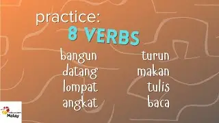 LEARN MALAY - Practice: 8 verbs