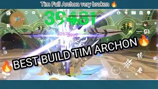 Best Build Tim Full Archon Genshin Impact