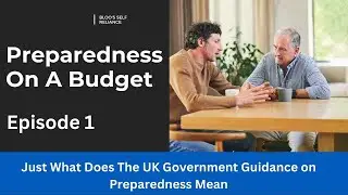 Let's Talk Government Preparedness Guidance - What They Say and What It Means For Me